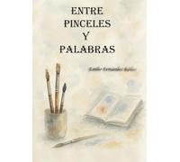 ENTRE PINCELES Y PALABRAS: Acuarelas con poemas