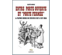 "entre porte ouverte et "" porte fermee "". la politique chinoise des