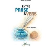 Philippe Nia-An Thera – Entre prose & vers : Recueil de poèmes – Broché – L'Harmattan