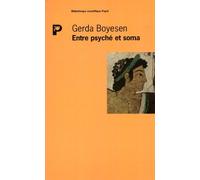 Entre psyché et soma