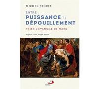 Entre puissance et dépouillement Michel Proulx (Auteur)