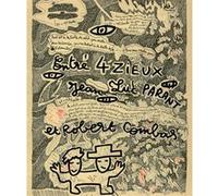 Entre quatre zieux Robert Combas (Auteur), Jean-Luc Parant (Auteur)