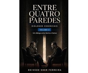 Entre Quatro Paredes: Um Diálogo entre Sartre e Camus