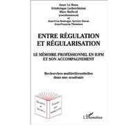 Le Mémoire Professionnel En Iufm Et Son Accompagnement - Entre Régulation Et Régularisation