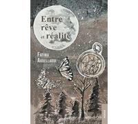 Entre rêve et réalité