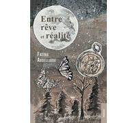 Entre rêve et réalité