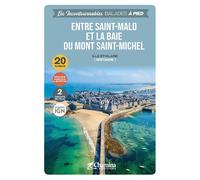 Entre saint-malo et la baie du mont saint-michel balades a pied - Collectif - Chamina Eds - broché - Guide