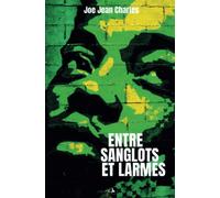 Entre Sanglots Et Larmes