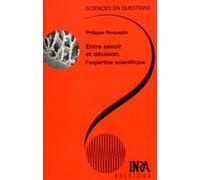Entre savoir et décision, l'expertise scientifique
