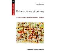 Entre science et culture Yvon Gauthier (Auteur)