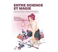 Entre science et magie