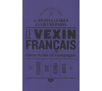 Entre Seine et campagne dans le Vexin français