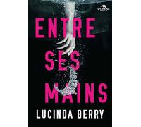 Entre ses mains