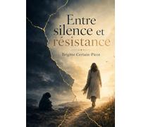 entre silence et resistance