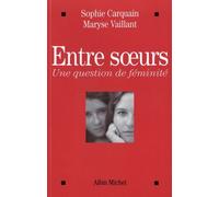 Entre soeurs: Une question de féminité