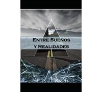 ENTRE SUEÑOS Y REALIDADES: LOS HILOS DE LA MENTE
