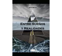 ENTRE SUEÑOS Y REALIDADES: LOS HILOS DE LA MENTE