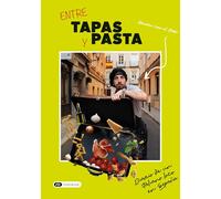 Entre Tapas y Pasta: Diario de un italiano loco en España