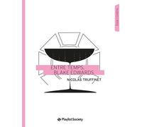 Entre-Temps, Blake Edwards