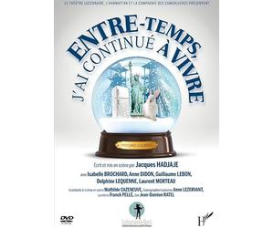 Entre-temps, j'ai