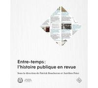 Entre-Temps - L'histoire Publique En Revue