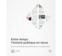 Entre-temps: L'histoire publique en revue