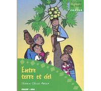 ENTRE TERRE ET CIEL COLL. AFRIQUE EN POCHE