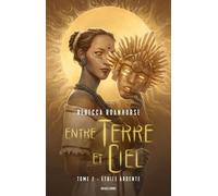 Entre Terre Et Ciel - Tome 2 - Etoile Ardente