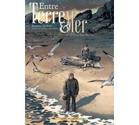 Entre Terre et Mer T02 - Le Vieux Terre-Neuvas - Pascal Bresson - Soleil - cartonné - Bande dessinée