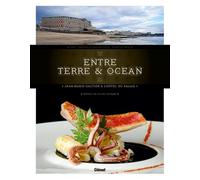 Entre Terre & Océan: Jean-Marie Gautier à l'Hôtel du Palais