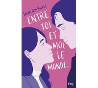 Entre Toi Et Moi, Le Monde