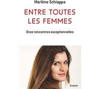 Entre toutes les femmes Marlène Schiappa (Auteur)