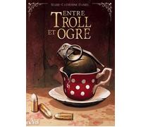 Entre troll et ogre - M-C. DANIEL - Actusf - broché - Roman
