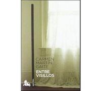 Entre visillos Carmen Martin Gaite (Auteur)