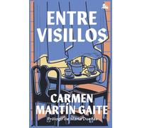 Entre visillos: Prólogo de María Dueñas