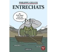 Entrechats Best of du Chat - Philippe Geluck - Casterman - cartonné - Bande dessinée