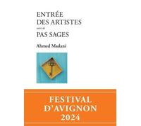 Entrée des artistes suivi de Pas sages