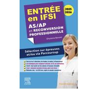 Entrée en IFSI 2025-2026 - AS/AP et reconversion professionnelle: Sélection sur épreuves et/ou via Parcoursup