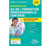 Entrée en IFSI Pour les AS-AP et formation professionnelle continue (FPC) - Mathématiques - 10 tutos offerts