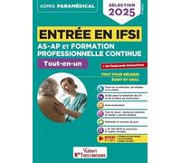 Entrée En Ifsi As-Ap Et Formation Professionnelle Continue Tout-En-Un - Avec 50 Flashcards Interactives