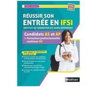 Réussir son entrée en IFSI AS/AP – Tout-en-un révision & entraînement – 2026/2027