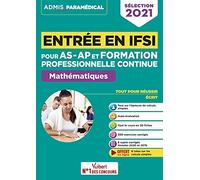 Entrée en IFSI pour AS-AP et formation professionnelle continue (FPC) - Mathématiques - 8 tutos offerts: Calculs simples - Sélection 2021