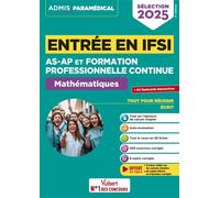 Entrée en IFSI Pour les AS-AP et formation professionnelle continue (FPC) - Mathématiques - 8 tutos offerts: Calcul - Sélection 2025