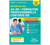 Entrée En Ifsi Pour Les As-Ap Et Formation Professionnelle Continue - Mathématiques