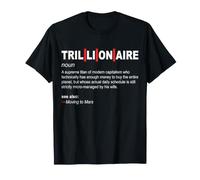 entrée encyclopédie Trillionaire se déplaçant vers Mars T-Shirt