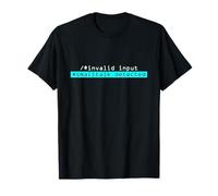 Entrée Non valide Smalltalk détectée | Développeur Informatique Humour Design T-Shirt