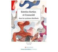 Entrées-Sorties Et Connexité Dans Les Systèmes Distribués