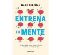 Entrena Tu Mente / The Mind Workout