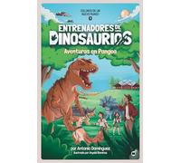 Entrenadores de dinosaurios 1 - Aventuras en Pangea: Colonos de un nuevo mundo