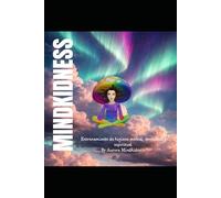 Entrenamiento Mindkidness: Higiene mental, emocional y espiritual